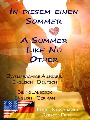 cover image of In diesem einen Sommer / a Summer Like No Other ((Zweisprachige Ausgabe